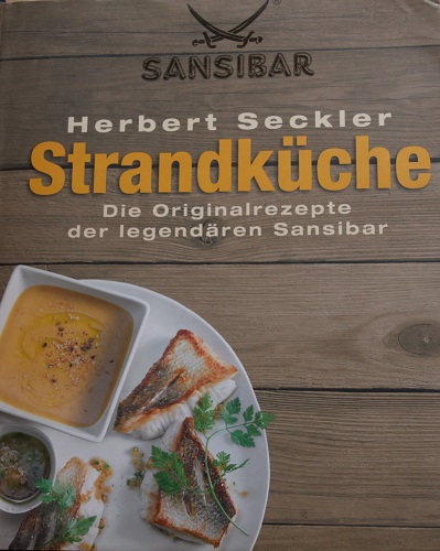 Abbildung Buchvorderseite Kochbuch Strandküche von Herbert Seckler von der Sansibar auf Sylt